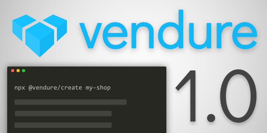 Announcing Vendure v1.0