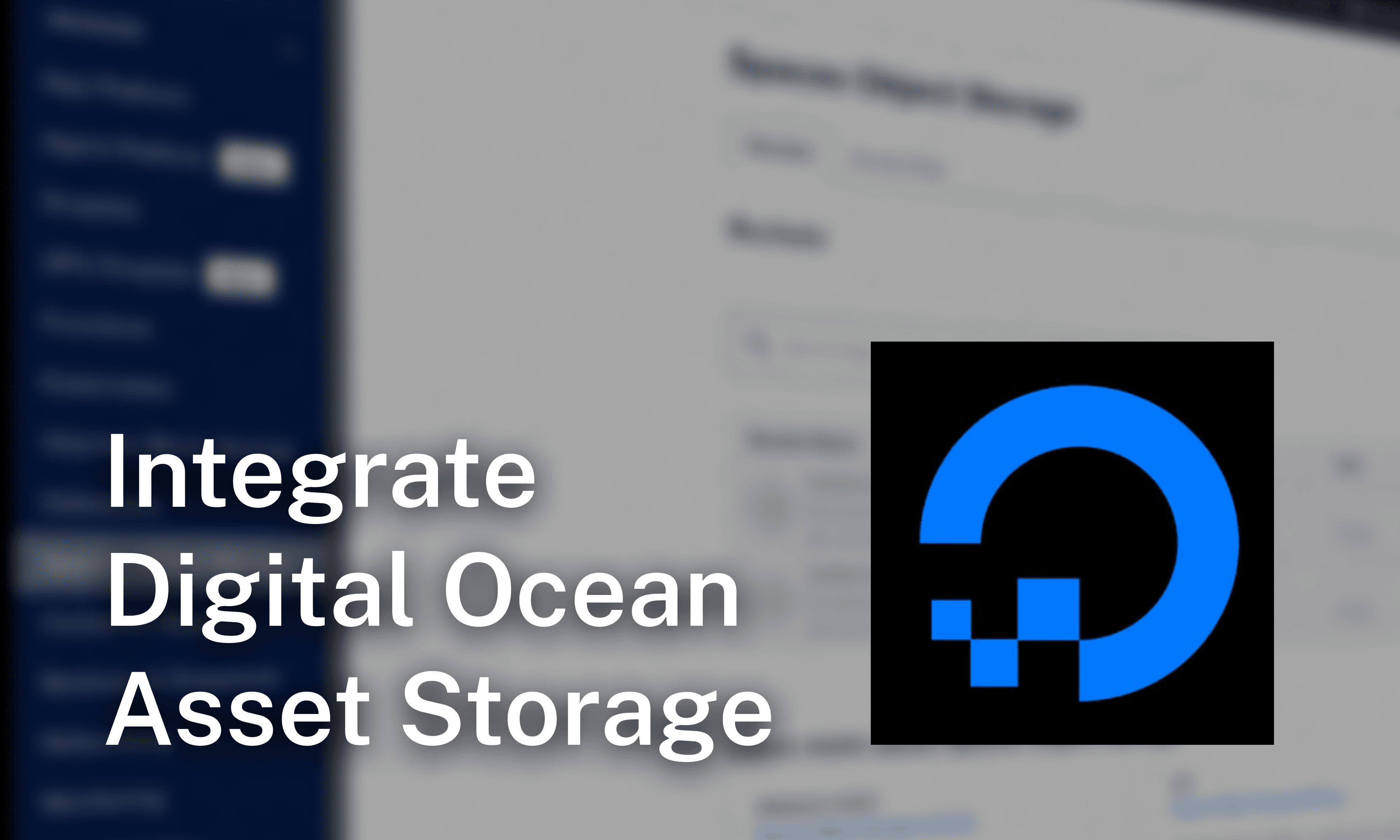 Streamlined Asset Storage for Your Store with DigitalOcean Spaces
